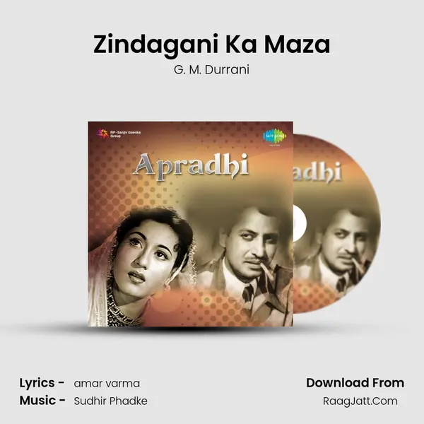 Zindagani Ka Maza MP3 Song by G. M. Durrani Cover