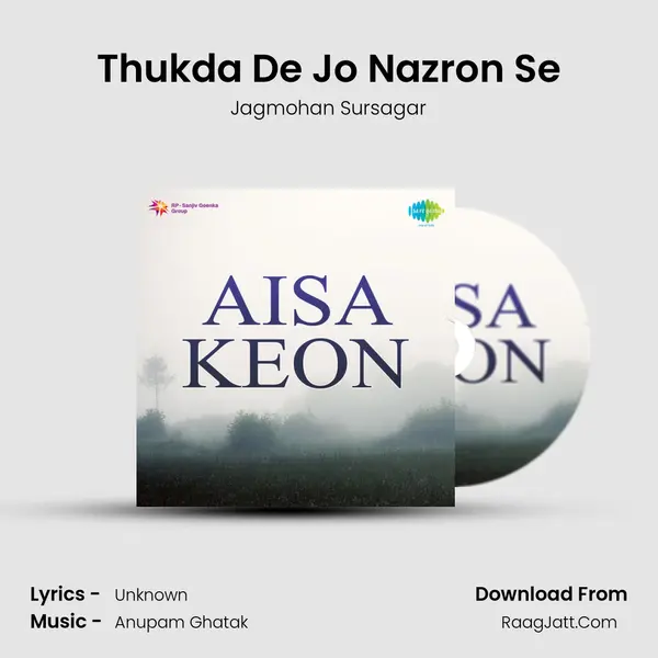 Thukda De Jo Nazron Se MP3 Song by Jagmohan Sursagar Cover