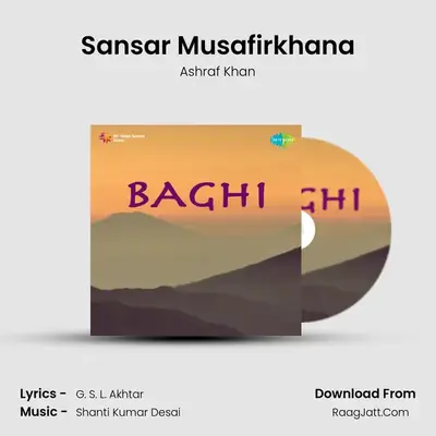 Sansar Musafirkhana MP3 Song by Ashraf Khan Cover