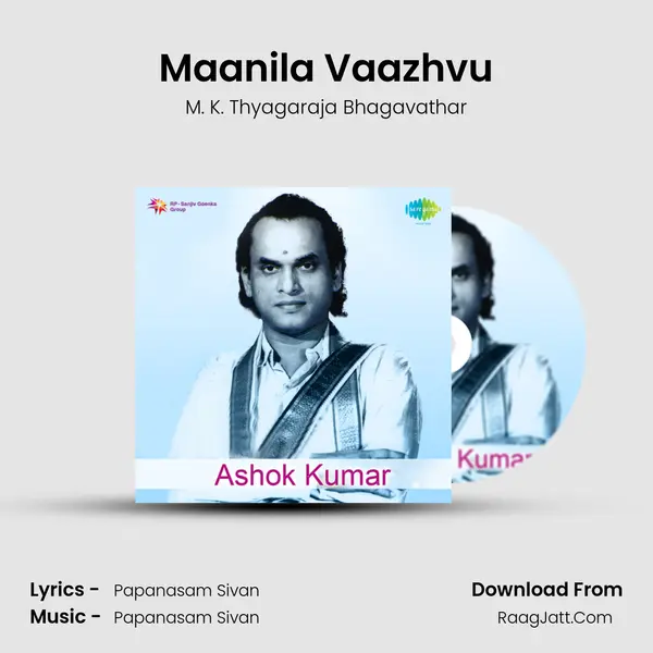 Maanila Vaazhvu MP3 Song by M. K. Thyagaraja Bhagavathar Cover