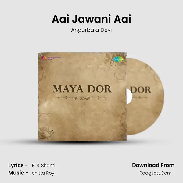 Aai Jawani Aai MP3 Song by Angurbala Devi Cover