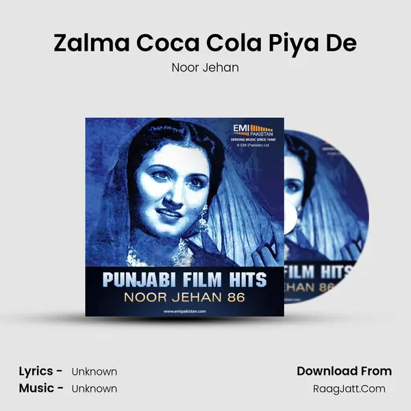 Zalma Coca Cola Piya De MP3 Song by Noor Jehan Cover