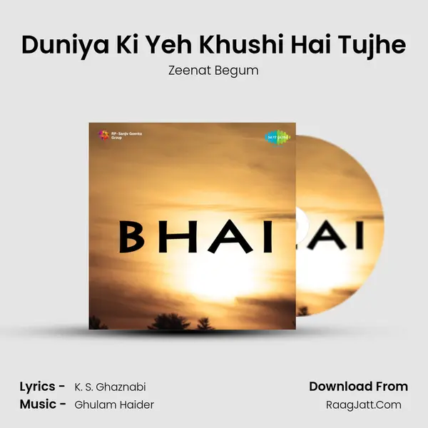 Duniya Ki Yeh Khushi Hai Tujhe MP3 Song by Zeenat Begum Cover