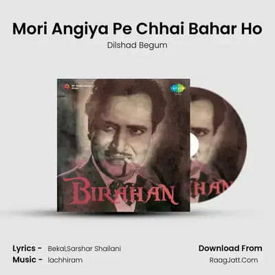 Mori Angiya Pe Chhai Bahar Ho MP3 Song by Dilshad Begum Cover