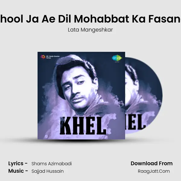 Bhool Ja Ae Dil Mohabbat Ka Fasana MP3 Song by Lata Mangeshkar Cover