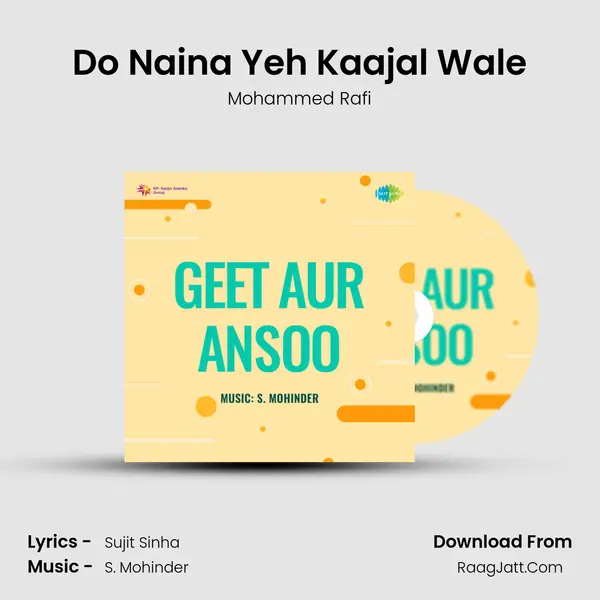 Do Naina Yeh Kaajal Wale MP3 Song by Mohammed Rafi Cover