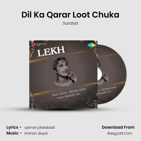 Dil Ka Qarar Loot Chuka MP3 Song by Suraiya Cover