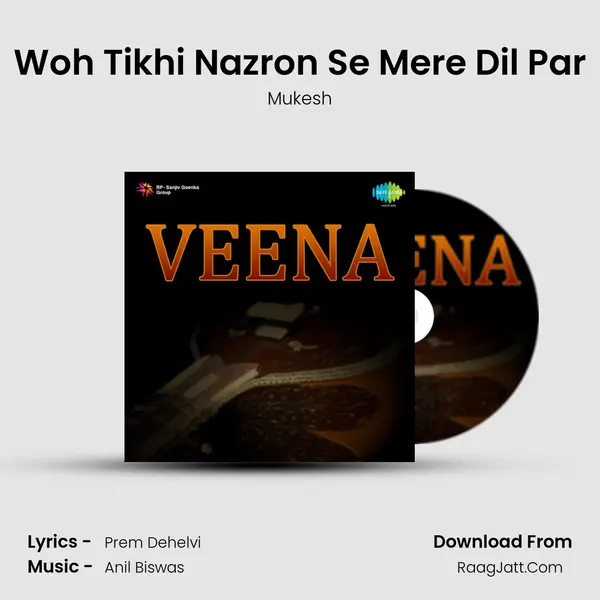 Woh Tikhi Nazron Se Mere Dil Par MP3 Song by Mukesh Cover