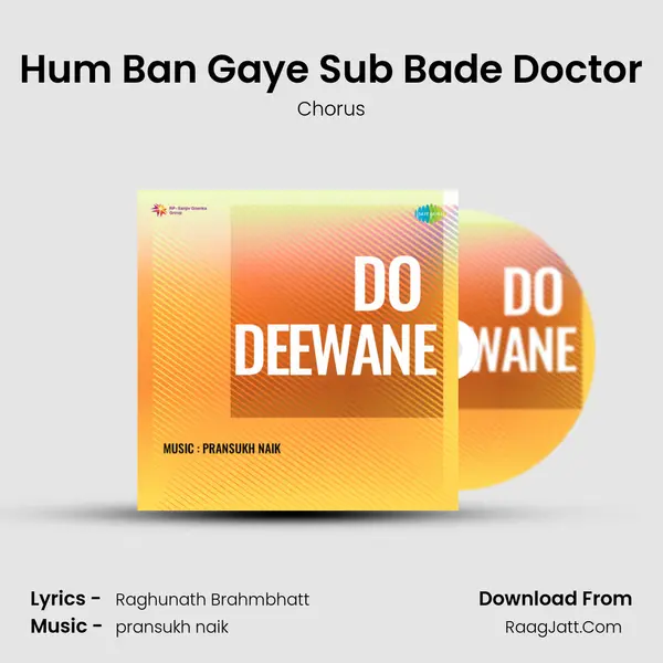 Do Deewane - Chorus