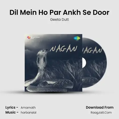 Dil Mein Ho Par Ankh Se Door MP3 Song by Geeta Dutt Cover