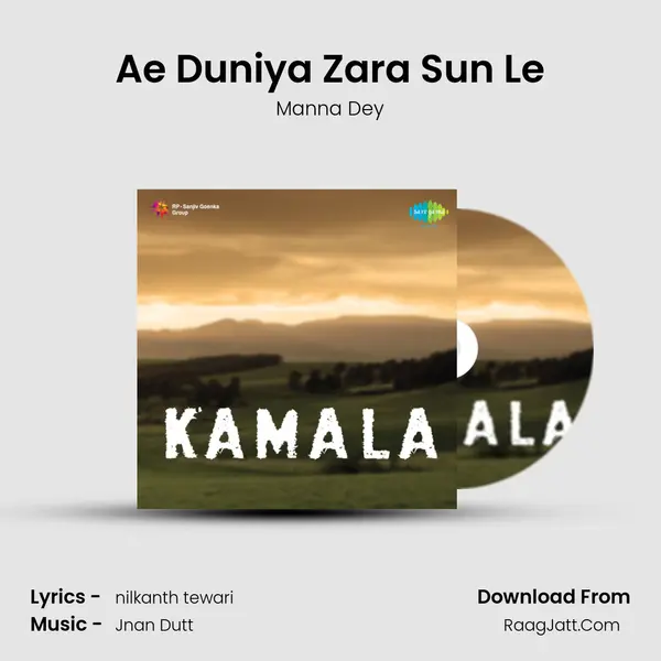 Ae Duniya Zara Sun Le MP3 Song by Manna Dey Cover