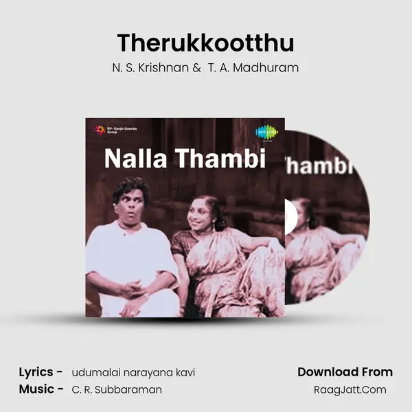 Therukkootthu MP3 Song by N. S. Krishnan Cover