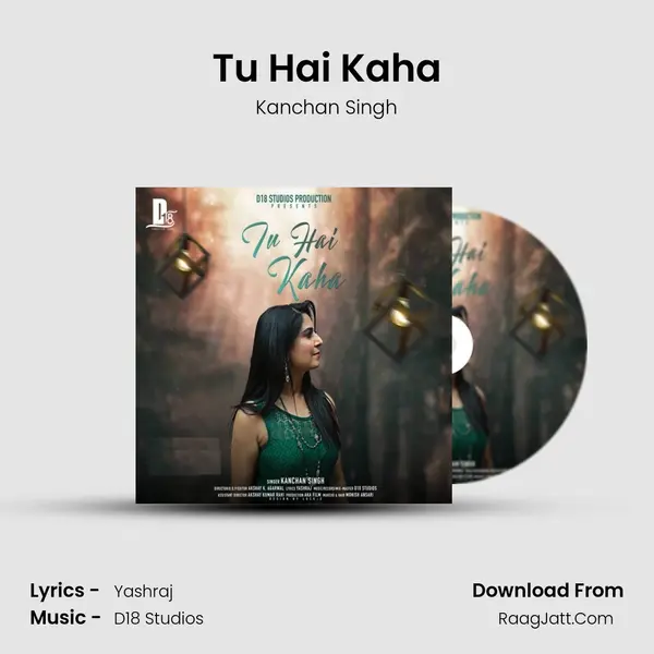 Tu Hai Kaha MP3 Song by Kanchan Singh Cover