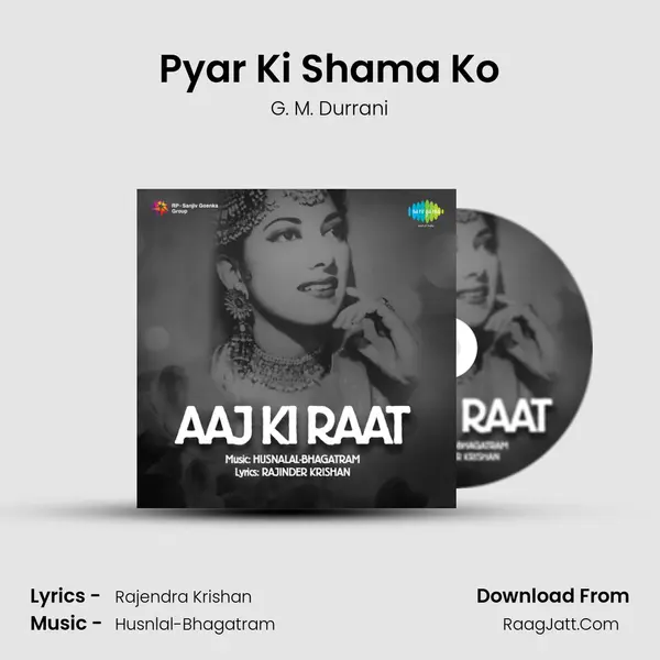 Pyar Ki Shama Ko MP3 Song by G. M. Durrani Cover