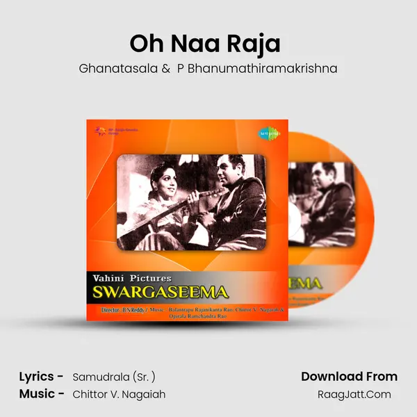 Oh Naa Raja (Gajula Pilla) MP3 Song by Ghanatasala Cover