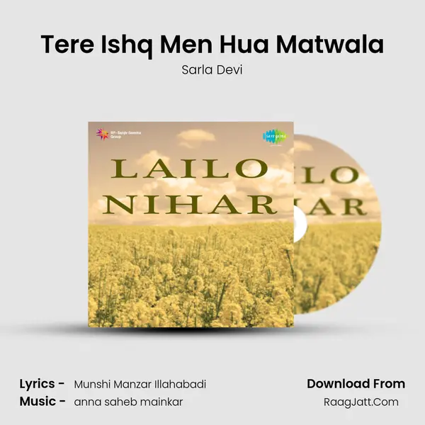 Tere Ishq Men Hua Matwala MP3 Song by Sarla Devi Cover