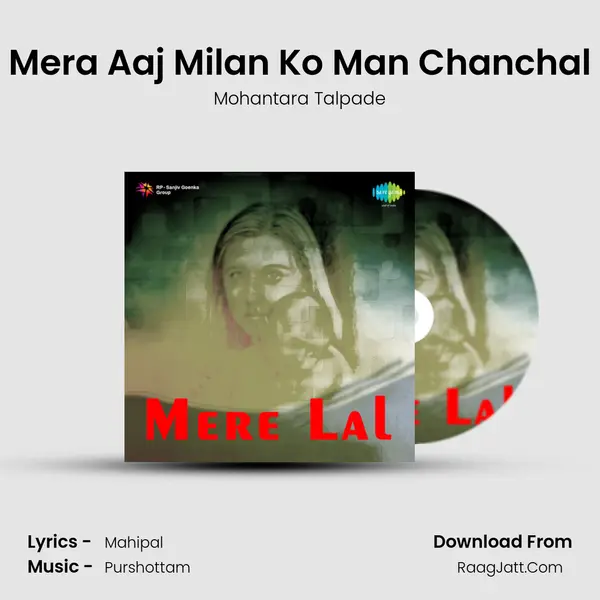 Mera Aaj Milan Ko Man Chanchal MP3 Song by Mohantara Talpade Cover