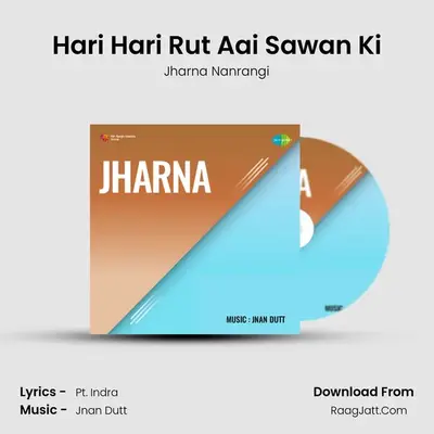 Hari Hari Rut Aai Sawan Ki MP3 Song by Jharna Nanrangi Cover