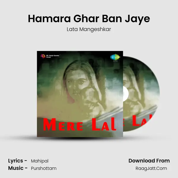 Hamara Ghar Ban Jaye MP3 Song by Lata Mangeshkar Cover