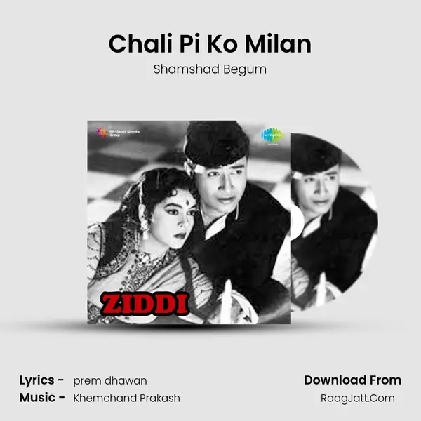 Chali Pi Ko Milan MP3 Song by Shamshad Begum Cover