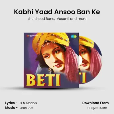 Kabhi Yaad Ansoo Ban Ke MP3 Song by Khursheed Bano Cover