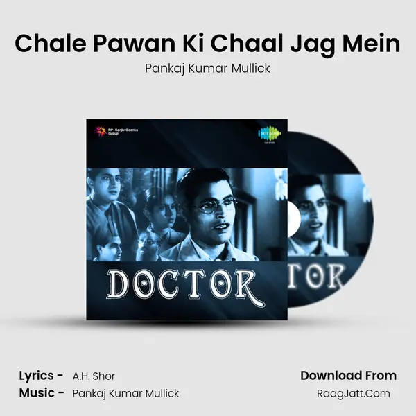 Chale Pawan Ki Chaal Jag Mein MP3 Song by Pankaj Kumar Mullick Cover