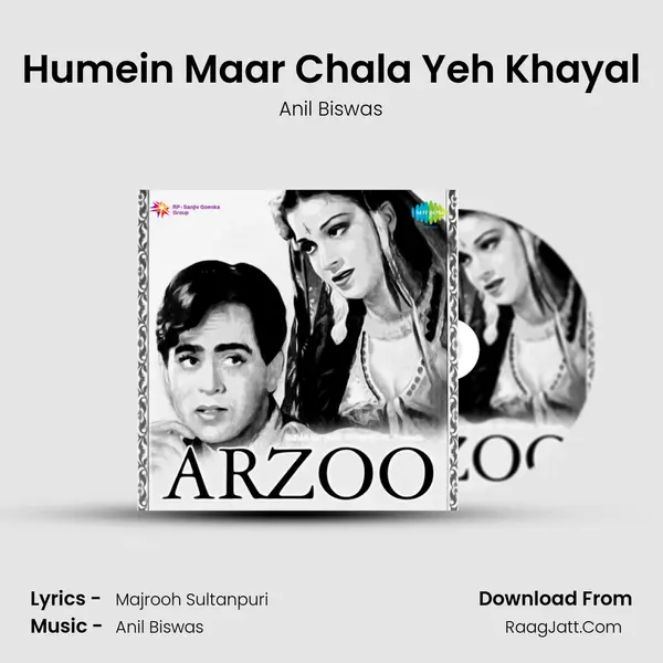 Humein Maar Chala Yeh Khayal MP3 Song by Anil Biswas Cover
