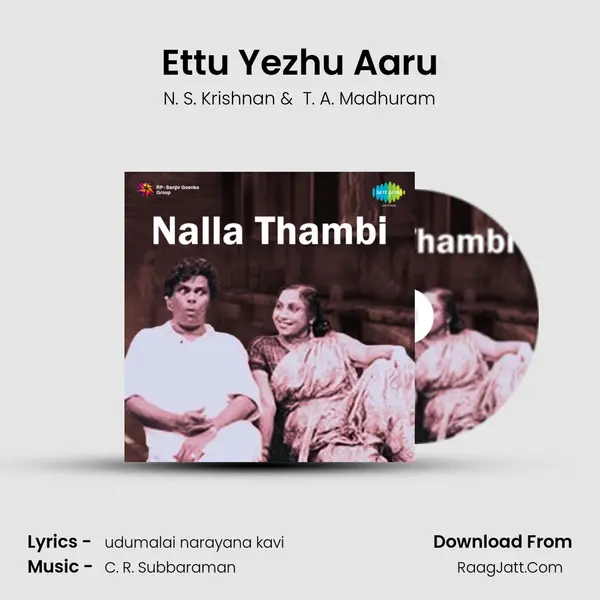 Ettu Yezhu Aaru MP3 Song by N. S. Krishnan Cover