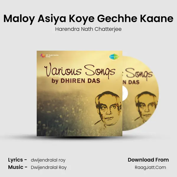 Maloy Asiya Koye Gechhe Kaane mp3 song