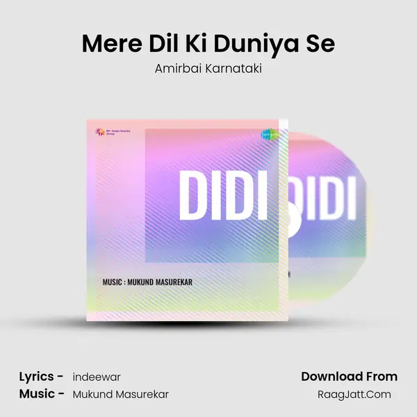 Mere Dil Ki Duniya Se MP3 Song by Amirbai Karnataki Cover