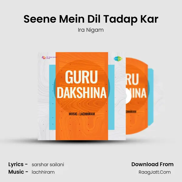 Seene Mein Dil Tadap Kar MP3 Song by Ira Nigam Cover