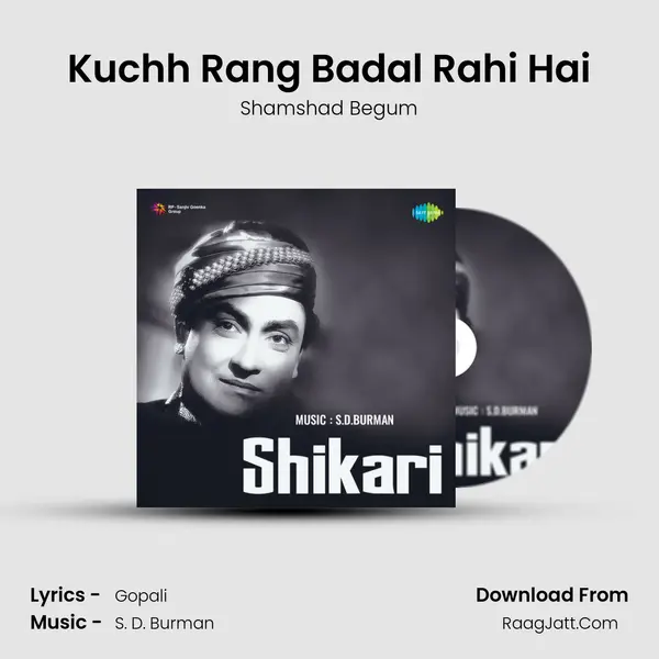 Kuchh Rang Badal Rahi Hai mp3 song