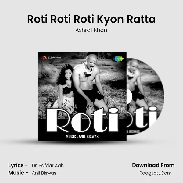 Roti Roti Roti Kyon Ratta MP3 Song by Ashraf Khan Cover