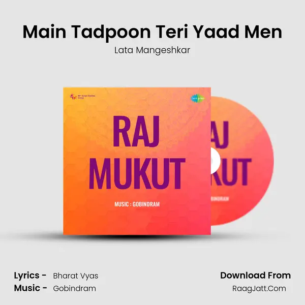 Main Tadpoon Teri Yaad Men MP3 Song by Lata Mangeshkar Cover