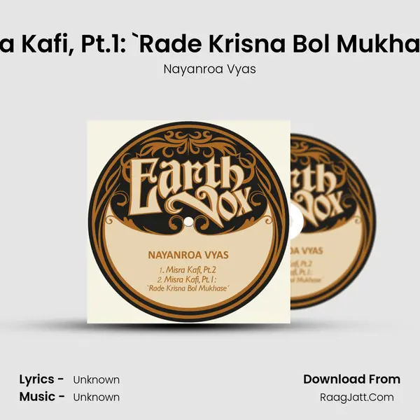 Misra Kafi, Pt.1: `Rade Krisna Bol MukhaseÂ´ MP3 Song by Nayanroa Vyas Cover