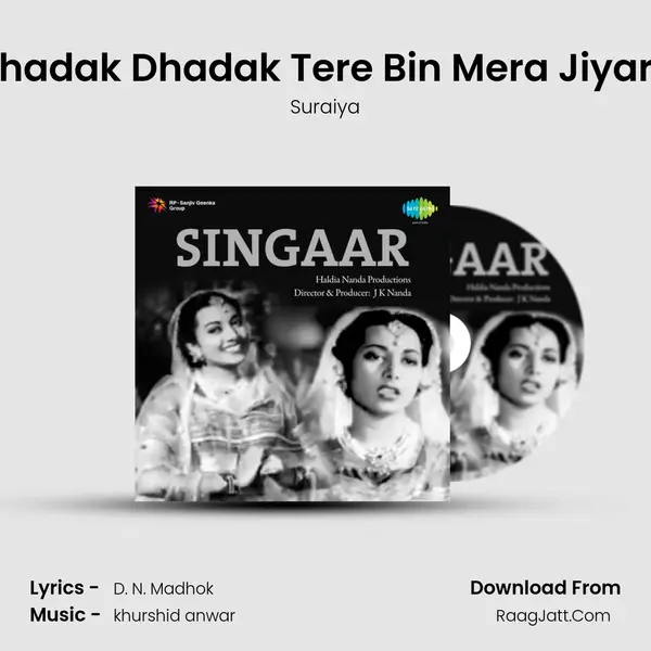 Dhadak Dhadak Tere Bin Mera Jiyara MP3 Song by Suraiya Cover