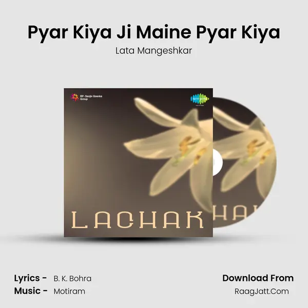 Pyar Kiya Ji Maine Pyar Kiya MP3 Song by Lata Mangeshkar Cover