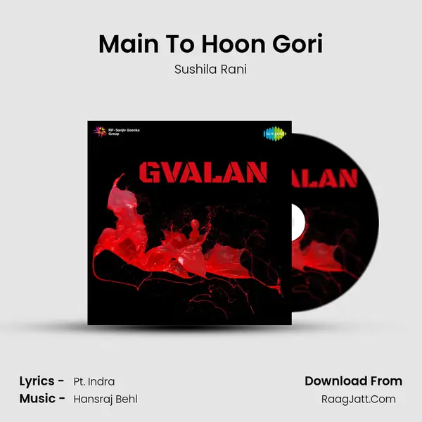 Main To Hoon Gori MP3 Song by Sushila Rani Cover