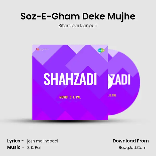 Soz-E-Gham Deke Mujhe mp3 song