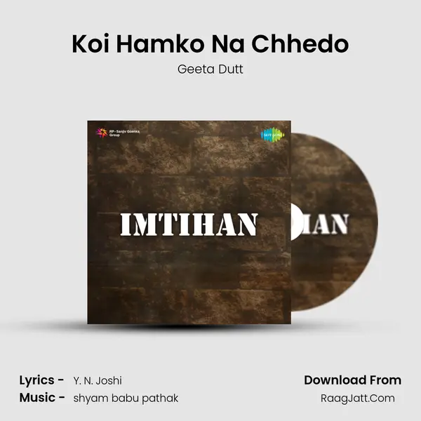 Koi Hamko Na Chhedo MP3 Song by Geeta Dutt Cover