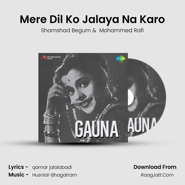 Mere Dil Ko Jalaya Na Karo MP3 Song by Shamshad Begum Cover