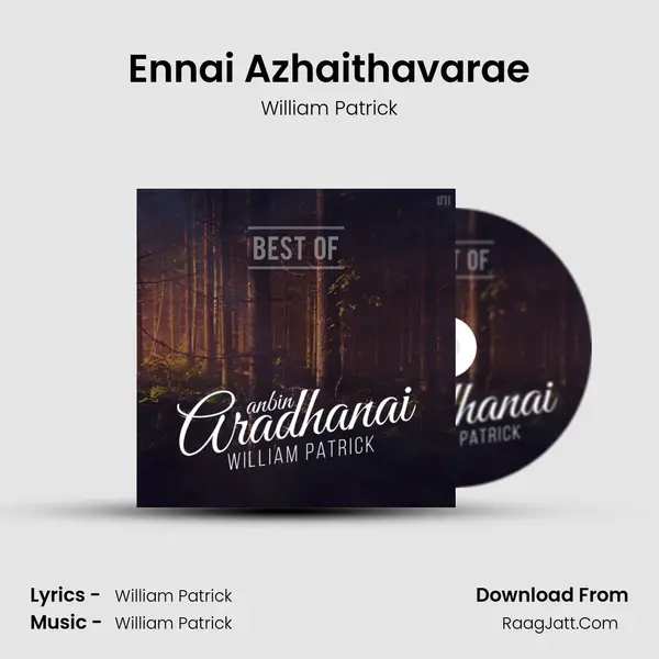 Ennai Azhaithavarae MP3 Song by William Patrick Cover