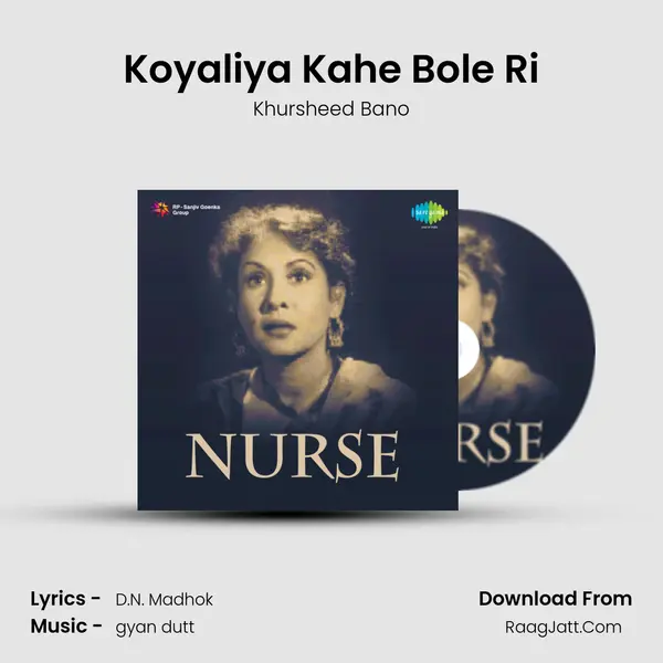 Koyaliya Kahe Bole Ri Cover