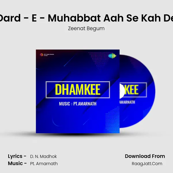 Dard - E - Muhabbat Aah Se Kah De Cover
