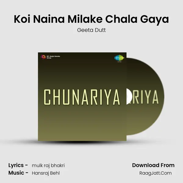 Koi Naina Milake Chala Gaya MP3 Song by Geeta Dutt Cover