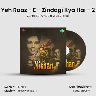 Yeh Raaz - E - Zindagi Kya Hai - 2 MP3 Song by Zohra Bai Ambala Wali Cover