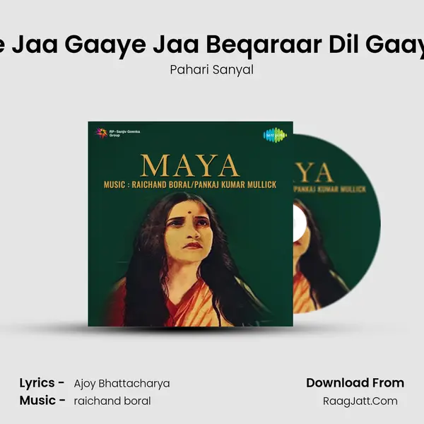 Gaaye Jaa Gaaye Jaa Beqaraar Dil Gaaye Jaa MP3 Song by Pahari Sanyal Cover