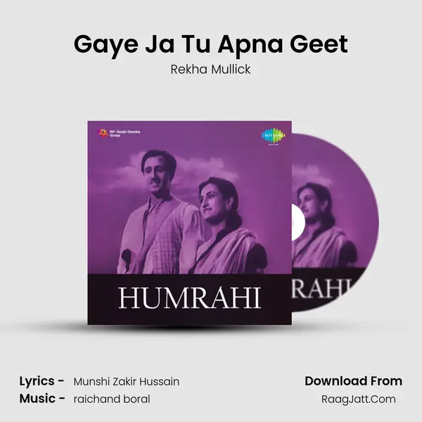 Gaye Ja Tu Apna Geet mp3 song