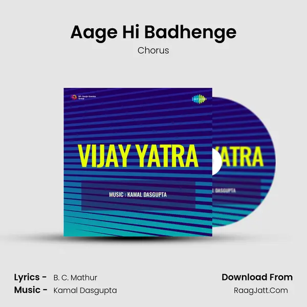 Aage Hi Badhenge MP3 Song by Chorus Cover
