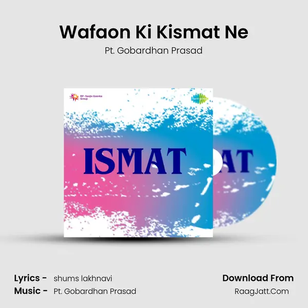 Wafaon Ki Kismat Ne MP3 Song by Pt. Gobardhan Prasad Cover